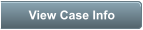 View Case Info